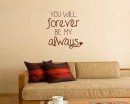 Be My Always Quotes Wall Decal Love Quotes Vinyl Art Stickers